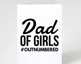Dad Of Girls Card, Funny Fathers Day Gift From Daughter Birthday Card, Dad Folding Card, New Dad Greeting Card