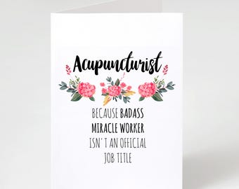 Acupuncturist Badass Miracle Worker | 5x7 Matte Greeting Card | Funny Card For Acupuncturists