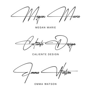 May include: Three black ink signature designs on a white background. The top signature reads Megan Marie, the middle signature reads Caliente Design, and the bottom signature reads Emma Watson. Each name is written in a cursive script style.