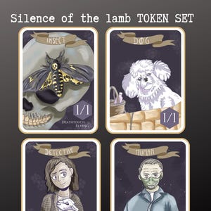 Könnte beinhalten: Ein Satz von vier illustrierten Karten mit einem dunkelvioletten Hintergrund. Die Karten zeigen Bilder eines Insekts, eines Hundes, eines Detektivs und eines Menschen. Der Text "Silence of the lamb TOKEN SET" steht oben. Jede Karte hat eine Nummer unten.