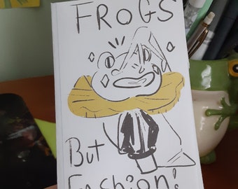 Frogs but fashion! mini zine