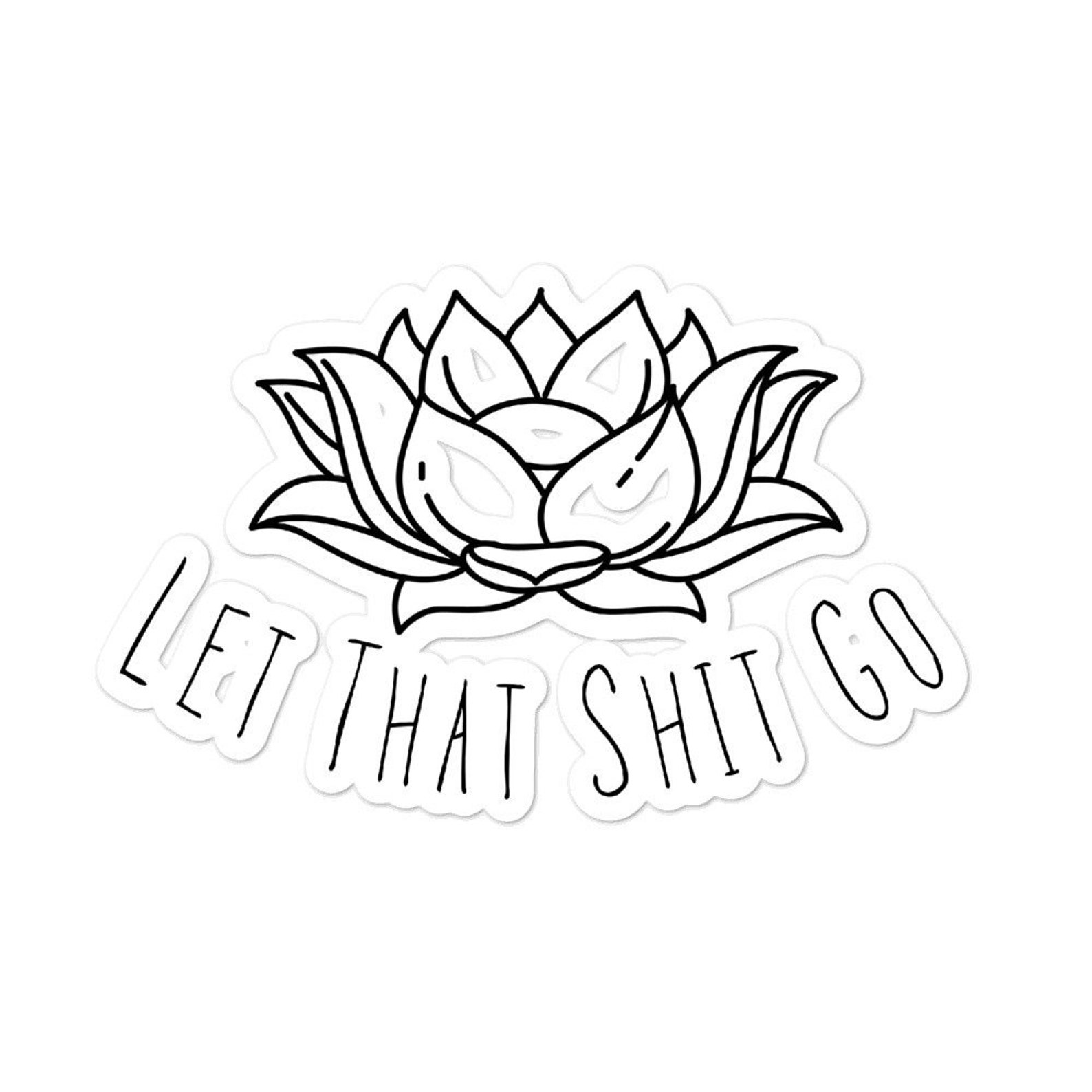 Let That Shit Go Sticker | Etsy