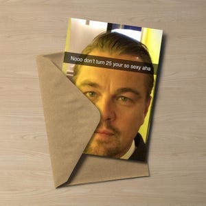 Leonardo DiCaprio 25th Birthday Card | Funny DiCaprio Meme image 2