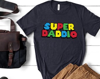 Super Daddio Shirt, Father's Day Shirt, DADA Shirt, Daddy Shirt, Father's Day Gift, Daddy Tshirt, Father Shirt, Best Dad Shirt