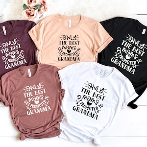 Only The Best Moms Get Promoted To Grandma, Mother&#39;s Day Shirt, Valentines Day Shirt, Mother&#39;s Day Gift, Gift for Mom, Grandma shirt