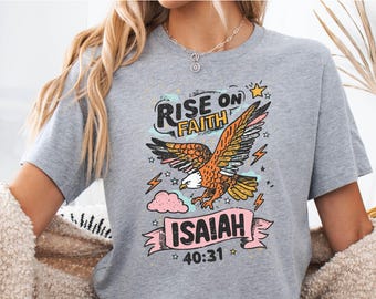 Rise On Faith Shirt, Religious Shirt, Faith Shirt, Jesus Love Sweatshirt, Christian Tee, Jesus Shirt,