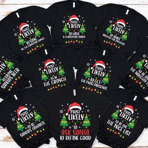 Most Likely Funny Christmas Group Shirt, Christmas Sweatshirt, Christmas Shirts For Family Matching, Holiday Family Group Shirt, Pajama Top