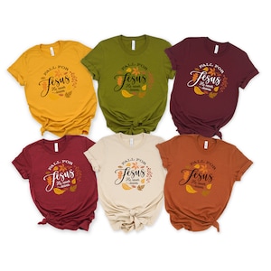 Camiseta &quot;Enamórate de Jesús, Él nunca te abandona&quot;, camiseta de otoño, camiseta de Acción de Gracias, camiseta familiar a juego de Acción de Gracias, camiseta de Jesús, cena de Acción de Gracias