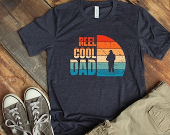 Reel Cool Dad Shirt, Father's Day Shirt, Dad Fishing Shirt, Fisherman Shirt, Trout Fishing Shirt