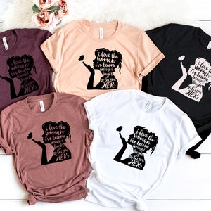 I Love The Woman I&#39;ve Become Because I Bought Become Her, Women Empowerment Shirt, Sweatshirt, Hoodie