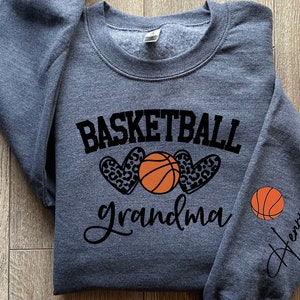 Customized Basketball Sweatshirt, Your Name Basketball Shirt, Basketball Grandma Shirt, Basketball Mom Shirt, Custom Basketball Shirt