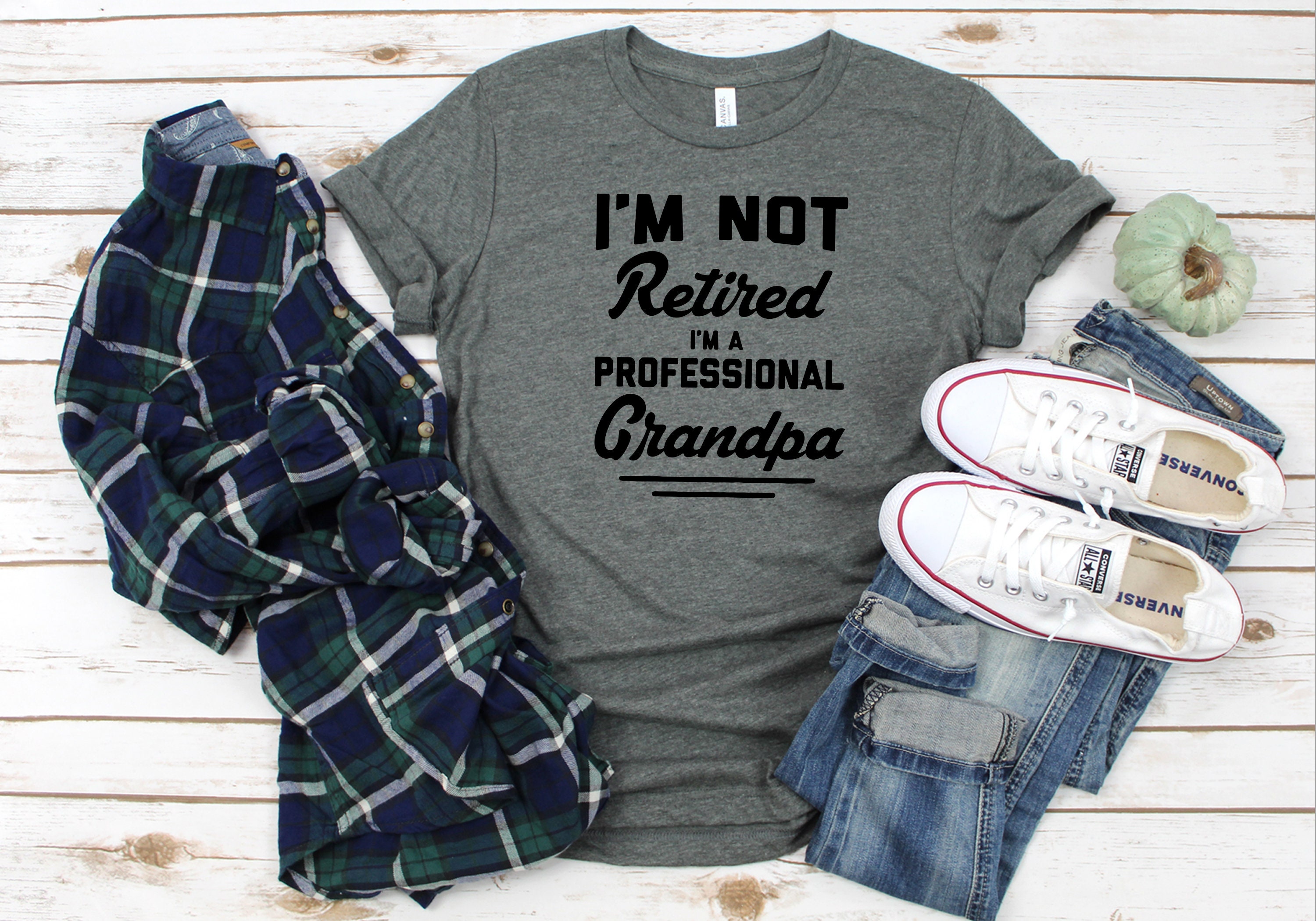 I'm Not Retired I'm A Professional Grandpa Shirt, Father's Day shirt, Grandpa Shirt, Valentines Day Shirt