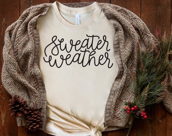 Sweater Weather Shirt, sweatshirt, Fall Shirt, Pumpkin shirt, Autumn Shirt, Halloween Costumes, Halloween Tees