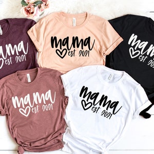 Mama Est Shirt, Mom Est shirt, Valentines Day Shirt, Mother's day Shirt, Mom Mimi Gigi Shirt Mother's Day Gift For Her, Mother's Day Gift