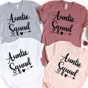Auntie Squad Shirt, Gift For Auntie, Mother&#39;s Day Gift, Shirt For Mom, Shirt for Mama, Women&#39;s Shirt