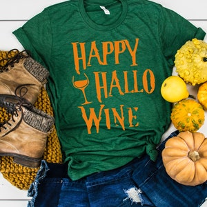 Happy Hallo Wine Shirt, Hallo Wine, Halloween Shirt, Halloween Costumes, Halloween Tees