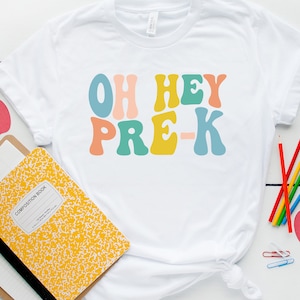 Pre-K Shirt, Pre-K Shirt, Back To School Shirt, First day Of School Shirt, Hello Kindergarten Teacher, Teacher Shirt