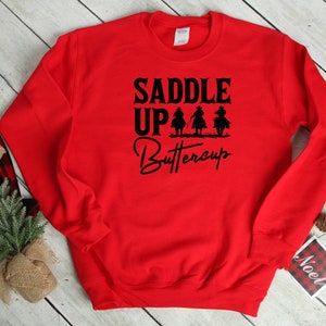 Saddle Up Buttercup Shirt, Cowboy T-Shirt, Cowgirl Shirt, Western Shirt, Country Girl Shirt, Rodeo Shirt, Western Shirt image 4