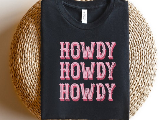 Howdy Shirt, Country Girl Shirt, Saddle Up Buttercup Shirt, Cowboy Shirt, Cowgirl Shirt, Texas Shirt, Western Shirt, Southern Shirt