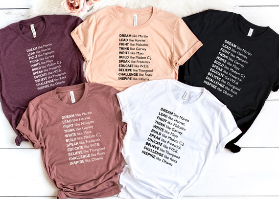 Dream Like Martin, Lead Like Harriet, Fight Like Malcolm, Black Lives Matter Equality shirt, Racism, Black History Month Period