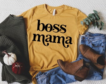 Boss Mama Shirt, Mother's Day Shirt, Valentines Day Shirt, Gift For Her, Mother's Day Gift, Gift for Mom, Mama Shirts