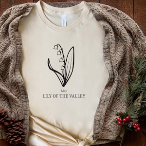 Birth Flower Shirt, Lily Of The Valley Shirt, Wild Flower Shirt, Flowers Shirt