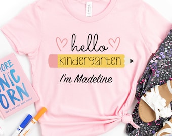 Hello Kindergarten Shirt, Here I Come Shirt, Hello Kindergarten Shirt, Back To School Shirt, First day Of School Shirt
