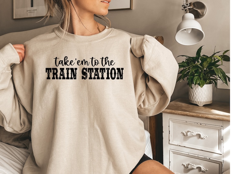 Take 'em To The Train Station Sweatshirt, Yellowstone Shirt, Rip Shirt, Western shirt, Road Trip Shirt image 2