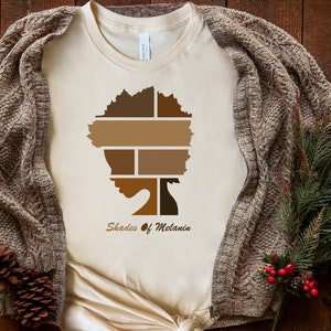 Schattierungen von Melanin Shirt, Juni, Afro-Amerikanische Shirt, Nubian Melanin schwarzes Mädchen Shirt, Afro Frau Shirt, schwarze Königin Shirt