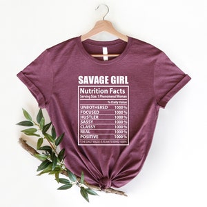 Savage Girl Nutrition Facts Shirt, Funny Savage Girl Shirt, Savage Girl T-Shirt,  Savage Girl Power T-shirt, Birthday Girl Shirt