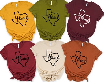 Texas Home Shirt, Texas Tee, Texas Shirt, Texas T-shirt, Texas Tshirt, State Shirt, Tshirts for Men, Tshirts for Women