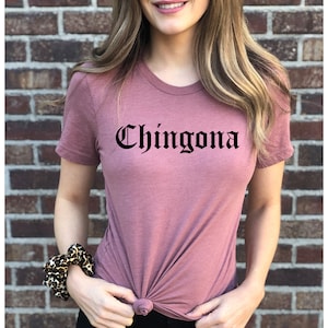 Chingona-shirt, Mexicaans shirt, Latina-shirt, Mexico-shirt, Hispanic shirt, Fearless Boss, Latina damesshirt