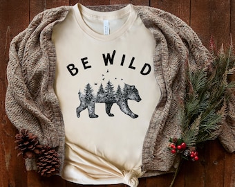 Be Wild Mountain Silhouette Bear Shirt, Camp Outdoors Nature Campers T-Shirt Tent Forest Camper Nature Lovers Gift Shirt for Men - Women