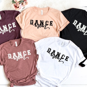 Dance Mom Shirt, Valentines Day Shirt, Mother&#39;s day Shirt, Mother&#39;s Day Gift For Her, Mother&#39;s Day Gift, Gift for Mom