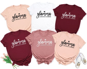 Glamma Glamorous Grandma Shirt, Grandma Tshirt, Gift for Glamma , Mother's Day Shirt, Glamma Shirt, Funny Grandma Shirt, Grandmother Shirt