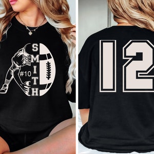 Customized Football Mom Sweatshirt - Your Name Football Shirt - Football Shirt - Game Day Shirt - Football Season Shirt - Football Mom Shirt