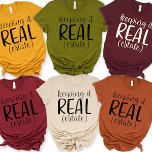 Keeping It Real Estate Shirt, Realtor Shirt, Gift for Realtor, Real Estate Agent Shirt, Real Estate Is My Hustle, License To Sell