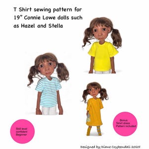 May include: A sewing pattern for T-shirts and a bonus T-shirt dress for 48 cm Connie Lowe dolls, including Hazel and Stella. The image shows dolls wearing the garments. The skill level is confident beginner.