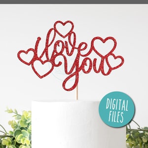 Te amo SVG, Feliz Día de San Valentín Svg, Valentine's Cake Topper Svg, Valentines Laser Cutout Svg, Love Cutout Sign, DIY Cake Topper