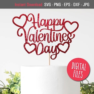 Feliz día de San Valentín Cake topper SVG, Happy Valentines Day svg, Cake topper svg, DIY Sign, DIY cake topper, Cut Machine File, Cutout sign
