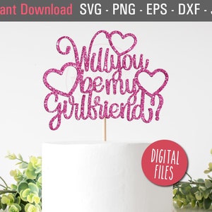 Sarai la mia ragazza? SVG, Be My Girlfriend SVG, Girlfriend Svg, Valentine's Cake Topper Svg, Valentines Laser Cutout Svg