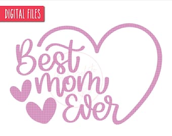 Melhor Mãe de Sempre Coração SVG, Mãe SVG, Melhor Mãe SVG, Amor Mãe Svg, Corações Svg, Mãe Amor Svg, Dia das Mães Svg, Mãe Coração Svg, Camisa da Mãe Svg