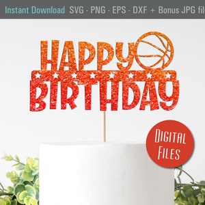 Joyeux anniversaire Basketball SVG, Cake topper Cutout Svg, Basketball Cake topper SVG, Instant Download Cutout, Birthday Sign, Basketball Svg
