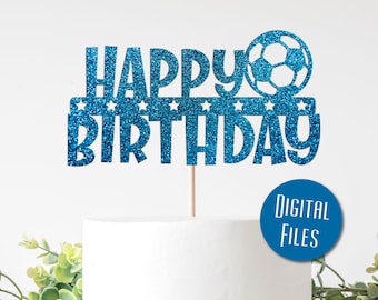 Happy Birthday Soccer SVG, Cake topper Cutout Svg, Soccer Cake topper SVG, Instant Download Cake Topper, Birthday Cutout Svg, Soccer Boy Svg