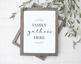 Family Gathers Here INSTANT DOWNLOAD PRINTABLE, Print Wall Art, Quote Wall Decor, Home Fall Decor print Art, Quote Print, Farmhouse style