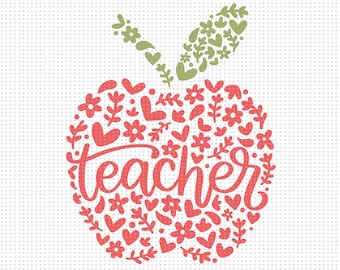 Floral Teacher SVG, Teacher SVG, School Svg, Apple SVG, School Teacher Svg, Teacher Shirt Svg, Teacher Cut files, Teacher Love Svg, Floral