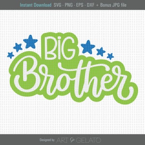 Big Brother SVG, Baby Boy Svg, Brother Svg, Baby Boy Shower Svg, Big Brother Shirt Svg, Stars Svg, Big Brother Cut File, Big Brother Design