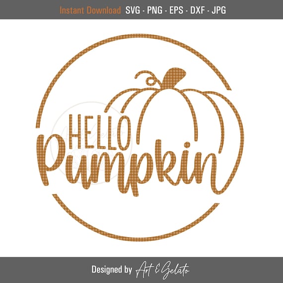 Hello Pumpkin Circle Sign SVG, Hello Pumpkin Svg, Happy Thanksgiving Svg, Pumpkin Svg, Autumn Svg, Fall Decor, Fall Circle Door Sign SVG