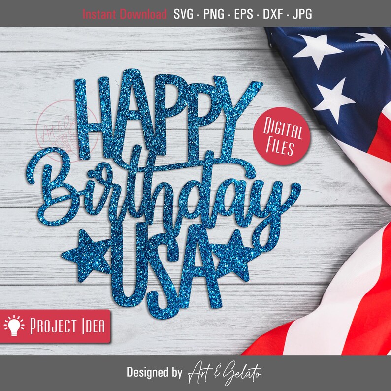 Happy Birthday USA Svg, USA Svg, Happy 4th of July Svg, 4th of July Cake topper Svg, Fourth of July Cutout Sign, Independence Day DIY Cake image 3