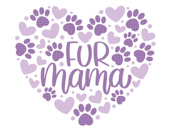 Fur Mama SVG, Pet Mom Svg, Dog Mom Svg, Cat Mom Svg, Fur Mom Svg, Paw Svg, Rescue Mom Svg, Animal Lover Svg, Dog Lover Svg, Cat Lover Svg
